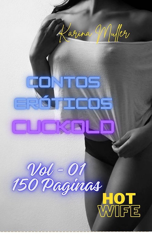 Contos eróticos cuckold e hotwife