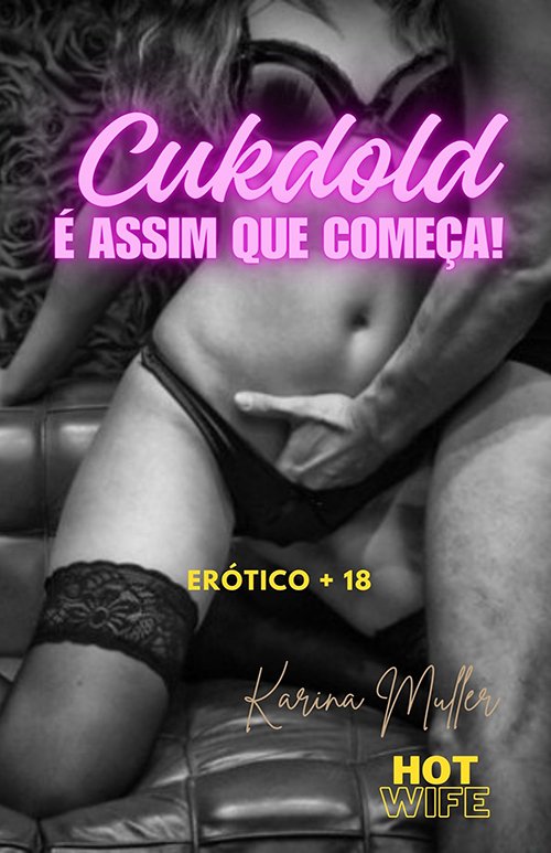 Cuckold é assim que começa tudo, guia definitivo