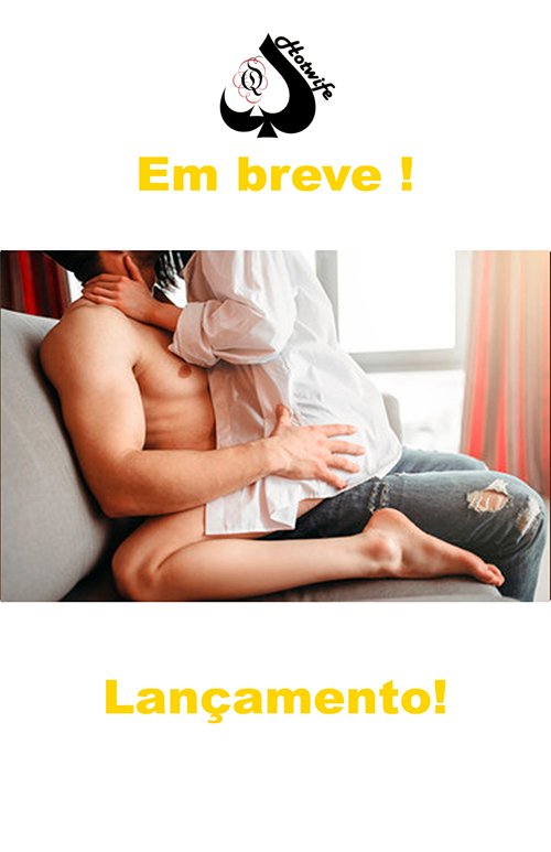 O acordo, como convencer sua esposa a ser hotwife e você um corno